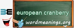 WordMeaning blackboard for european cranberry